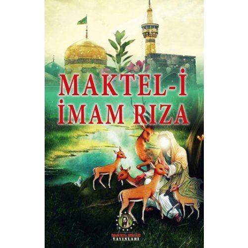 Maktel-i İmam Rıza (a.s)