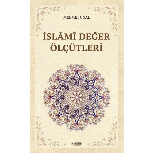 İslâmî Değer Ölçütleri